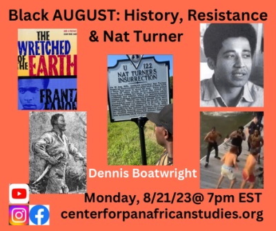 Black AUGUST: History, Resistance & Nat Turner